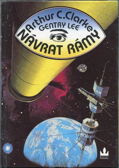 Arthur Charles Clarke & Gentry Lee  - Návrat Rámy - Knižní sci-fi / fantasy