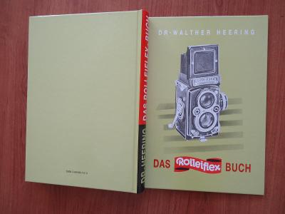 Walther  Heering : DAS  ROLLEIFLEX  BUCH....5.Auflage,Stuttgart,1998