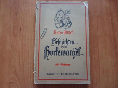 A.Nittel : Geschichten  vom  Hochewanzel...26.Auflage,Warnsdorf , 1934
