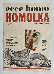 ECCE HOMO HOMOLKA - filmový plakát A3 (Machálek, 1969)