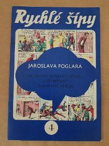 Jaroslav Foglar - RYCHLÉ ŠÍPY 4. DÍL (1968) - Jan Fischer