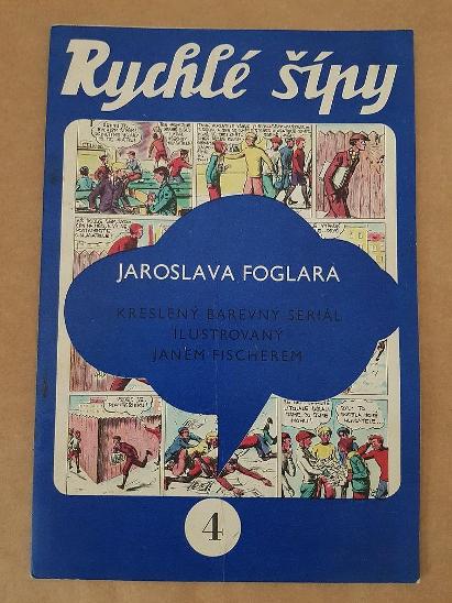 Jaroslav Foglar - RYCHLÉ ŠÍPY 4. DÍL (1968) - Jan Fischer - Knihy a časopisy