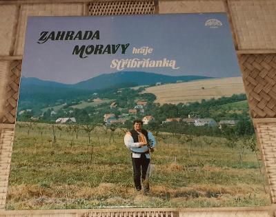 LP - Stříbrňanka - Zahrada Moravy (Supraphon 1989) / Luxusní stav!
