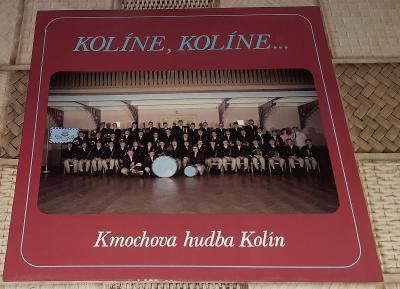 LP - Kmochova hudba Kolín - Kolíne,Kolíne... (Bonton 1991) Luxus.stav!