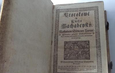 BIBLE Svatováclavská - 1 a 2 část r. 1677 - r.1712