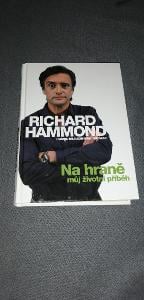 Richard Hammond Na hraně Můj životní příběh