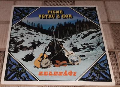 LP - Zelenáči - Písně větru z hor (Panton 1974) / Perfektní stav!