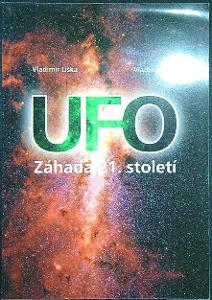 Vladimír Liška, Vladimír Šiška - UFO Záhada 21. století