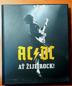 AC/DC Ať žije rock - Velká kniha s mnoho fotografiemi (vyprodáno)