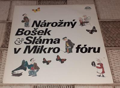 LP - Nárožný,Bošek & Sláma v Mikrofóru (Supraphon 1983) Luxusní stav!