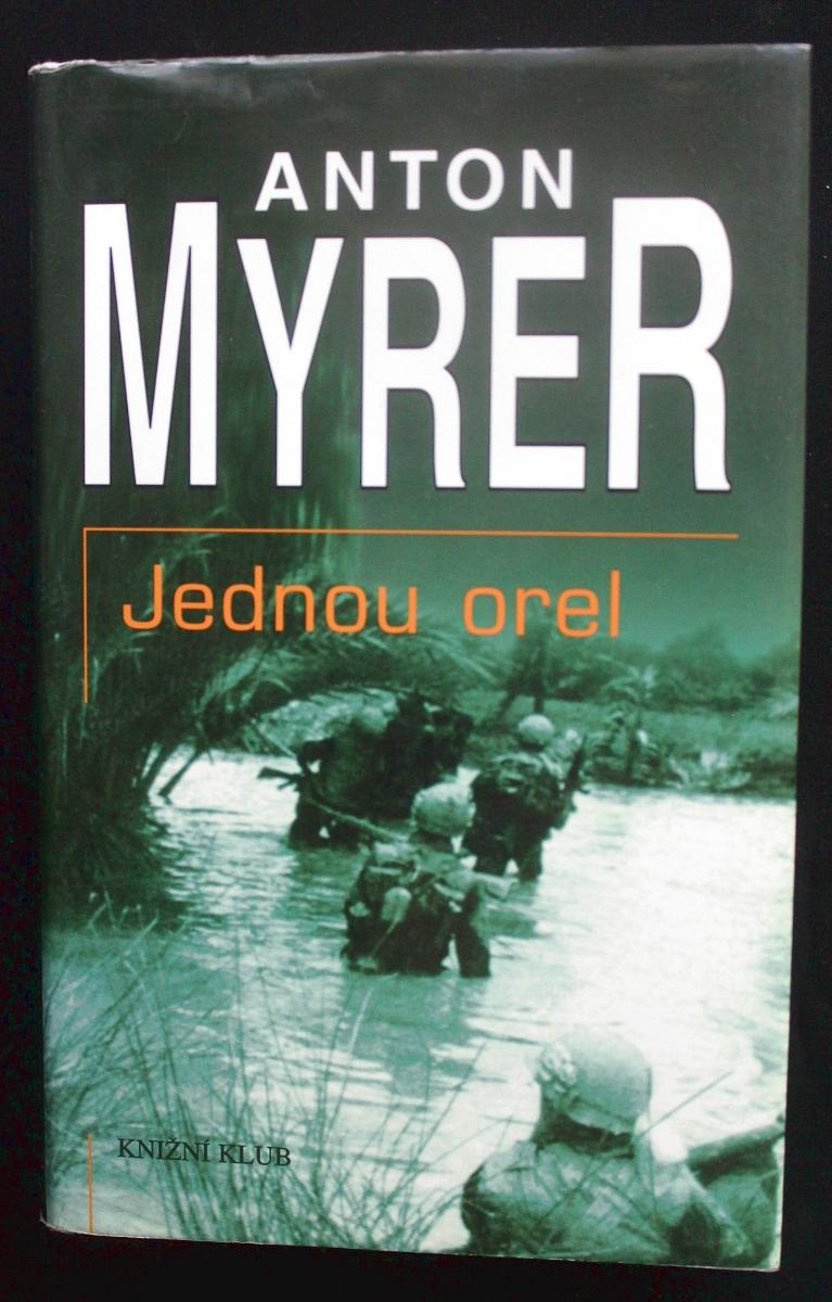 Raz orol - Anton Myrer (l7) - Knihy