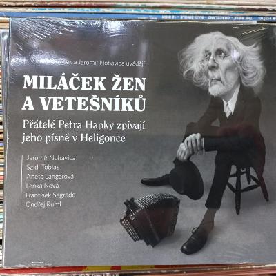 CD Miláček žen a vetešníků Přátelé Petra Hapky zpívají jeho písně/2015