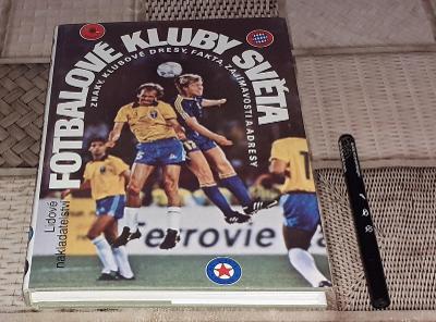 Kniha - Fotbalové kluby světa (Lidové nakladatelství 1992)