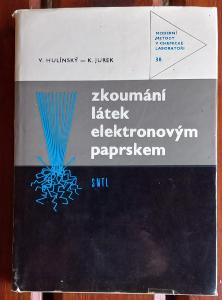 Kniha Zkoumání látek elektronovým paprskem V. Hulínský - 1982