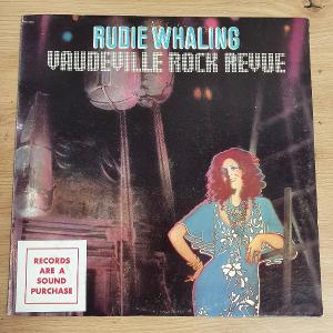 Rudie Whaling – Vaudeville Rock Revue