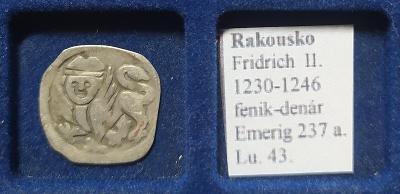 50A307 Rakousko Fridrich II. 1230-1246, fenik-denár Emerig 237 a Lu.43