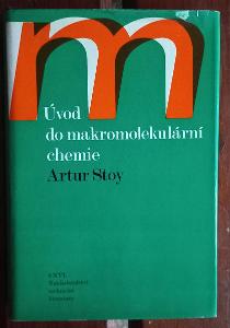 Kniha Úvod do makromolekulární chemie - A. Stoy - 1973