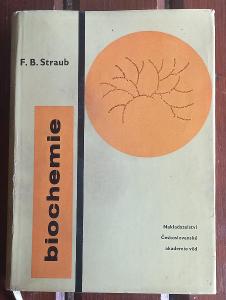 Kniha Biochemie - F. B. Straub - 1962