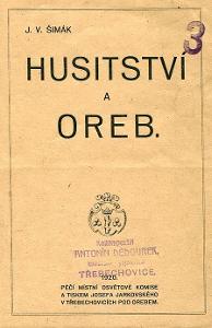 Třebechovice pod Orebem - Husitství a Oreb - 1920 - vč. pohlednice