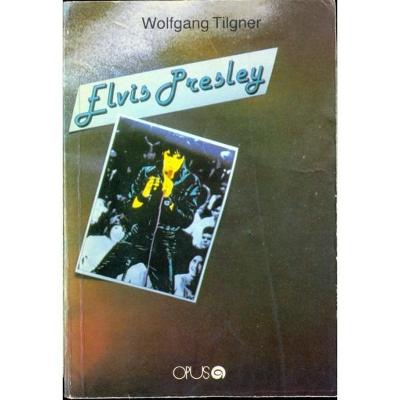 WOLFGANG TILGNER - Elvis Presley (slovensky)