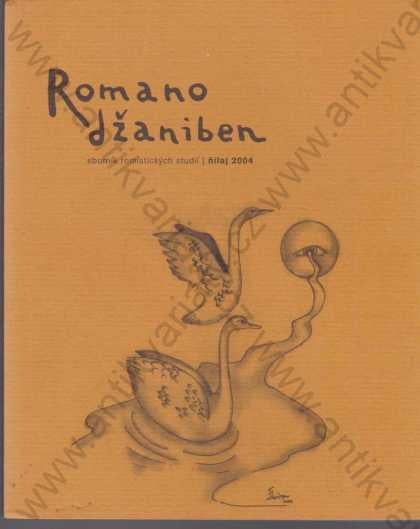 Romano džaniben - ňilaj 2004 Sborník rom. studií - Odborné knihy