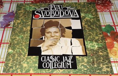 LP-Eva Svobodová & Classic Jazz Collegium (Supraphon 1989) Luxus.stav!