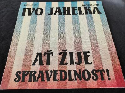 Ivo Jahelka -Ať žije spravedlnost! (1989, NM)