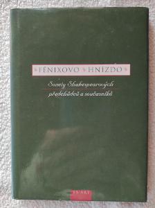 FÉNIXOVO HNÍZDO (Sonety Shakespear.) !2001, jako nové!