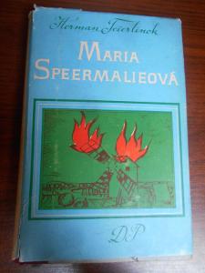 MARIA SPEERMALIEOVÁ - HERMAN TEIERLINCK