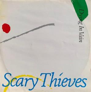 Scary Thieves – Dying In Vain (LP)