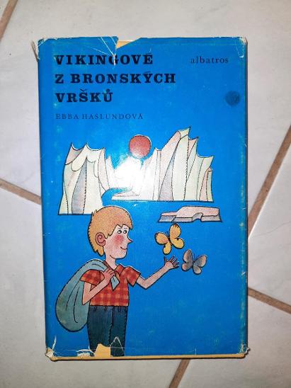 Ebba Haslundová - Vikingové z bronských vršků - albatros - 1981 - Knihy