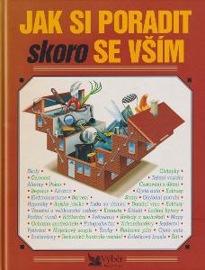 Monografie "Jak si poradit skoro se vším", váz., 688 str. text/ilustr.