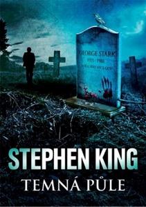 Stephen King: TEMNÁ PŮLE
