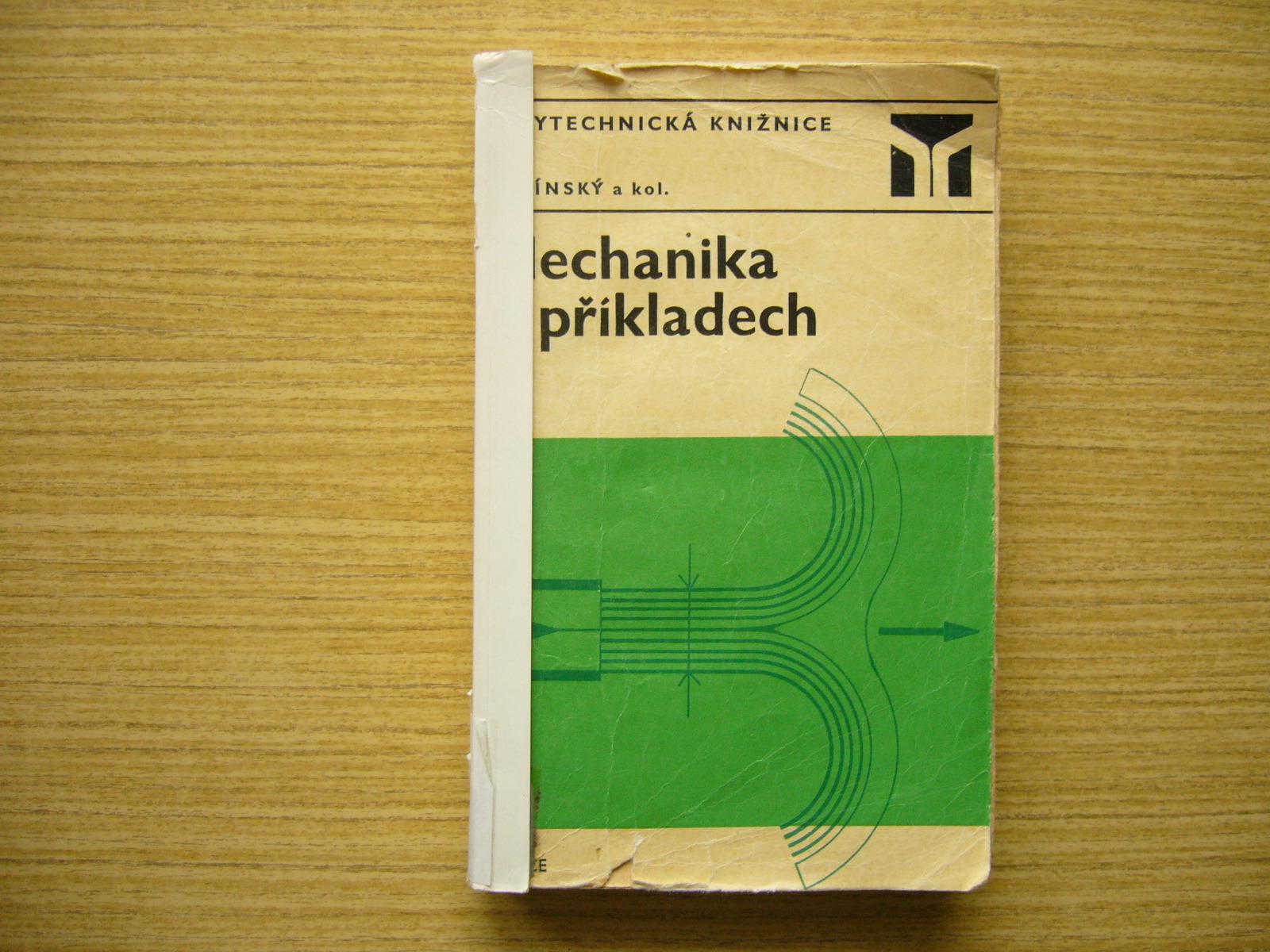 L. Kulínsky a kol. - Mechanika v príkladoch | 1971 -n - Knihy