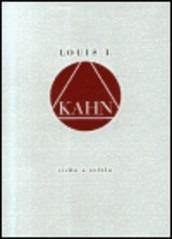 Kahn, Louis Isadore: Ticho a světlo