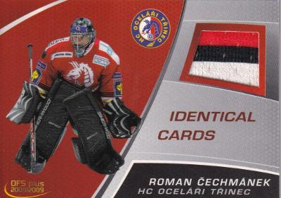 ČECHMÁNEK Roman OFS 2008/09 Identical Cards Jersey J21 !! HC TŘINEC !!