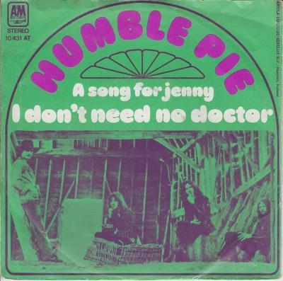 HUMBLE PIE-I DONT NEED NO DOCTOR 1971.