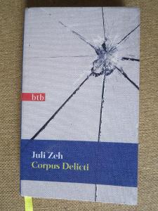 Juli Zeh: Corpus Delicti (německý originál)