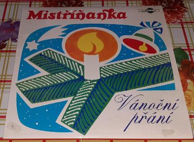 LP - Mistříňanka - Vánoční přání (Multisonic 1991) Perfektní stav!