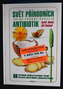 Svět přírodních antibiotik - Tajné zbraně rostlin - Josef Jonáš  (a2)