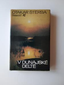 V dunajské deltě - Otakar Štěrba