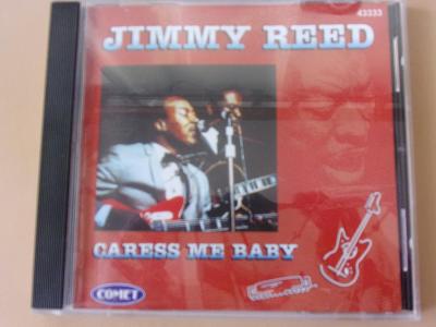 Jimmy Reed - caress me baby - (skoro jako nové)