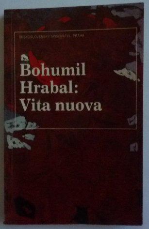 Bohumil Hrabal - VITA NUOVA