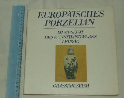 Europäisches porzellan Im Museum des Kunsthandwerks Leipzig - porcelán