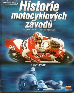 Historie motocyklových závodů 1950-2002 / Zdeněk Zavřel (A4)