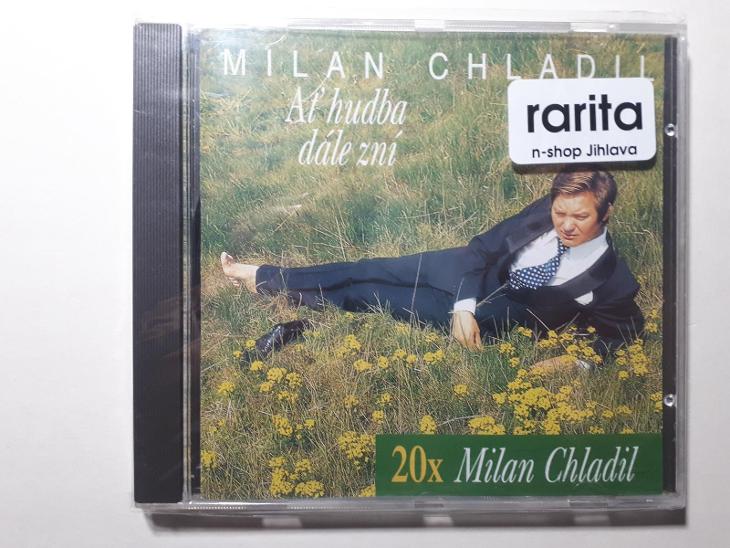 Milan Chladil - Ať hudba dále zní - Hudba