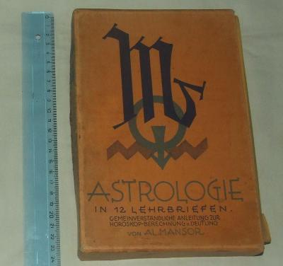 Astrologie  in 12 lehrbriefen - astrologie ve 12 lekcích - A. Mansor