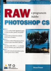 RAW Photoshop CS s programem Adobe / Bruce Fraser