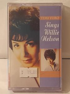 Mc kazeta. TIMI YURO, SINGS WILLIE NELSON. 1997. Nerozbaleno!!!