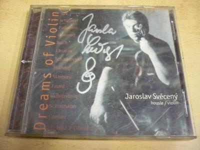 CD JAROSLAV SVĚCENÝ / Dreams of Violin !!! PODPIS !!!